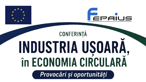 INDUSTRIA UȘOARĂ ÎN ECONOMIA CIRCULARĂ – PROVOCĂRI ȘI OPORTUNITĂȚI